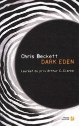 Chris Beckett, Dark Eden