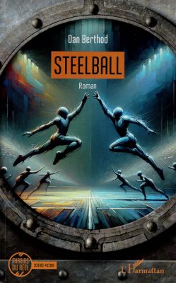 Dan Berthod, Steelball