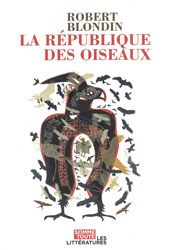 Robert Blondin, La République des oiseaux