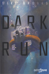 Mike Brooks, Dark Run