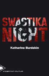 Katharine Burdekin, Swastika Night