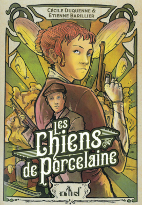 Cécile Duquenne et Étienne Barillier, Les Chiens de porcelaine (Les Brigades du Steam -2) (SF)
