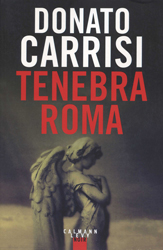 Donato Carrisi, Tenebra Roma