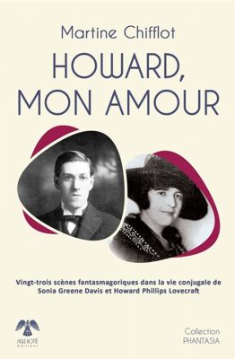 Howard, mon amour, de Martine Chifflot (Fa)