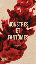 Collectif (sous la direction de Stéphane Dompierre), Monstres et fantômes