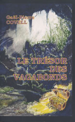 Gaël-Pierre Covell, Le Trésor des vagabonds