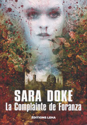 Sara Doke, La Complainte de Foranza