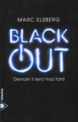 Marc Elsberg, Black Out : Demain, il sera trop tard