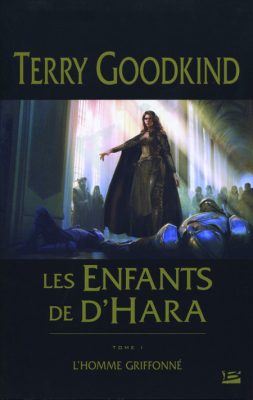 L’Homme griffonné (Les Enfants de D’Hara -1), de Terry Goodkind (Fa)