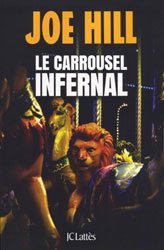 Joe Hill, Le Carrousel infernal