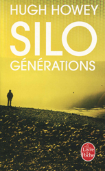 Hugh Howey, Générations (Silo -3)