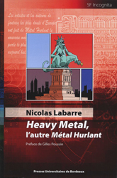 Nicolas Labarre, Heavy Metal, l’autre Métal Hurlant