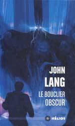 John Lang, Le Bouclier obscur