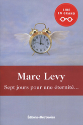 Marc Levy, Sept jours pour une éternité…
