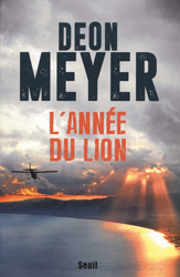 Deon Meyer, L’Année du lion