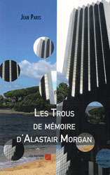 Jean Paris, Les Trous de mémoire d’Alastair Morgan