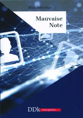 Mauvaise Note, de Max Portrieux (SF)