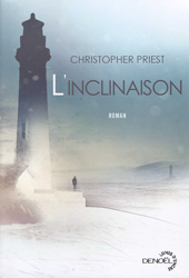 Christopher Priest, L’Inclinaison