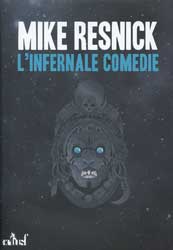 Mike Resnick, L’Infernale Comédie