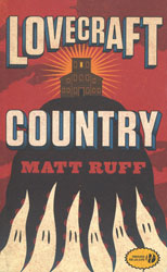 Matt Ruff, Lovecraft Country