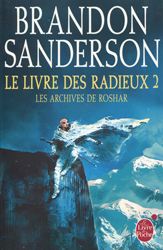 Brandon Sanderson, Le Livre des radieux -2 (Les Archives de Roshar)