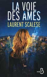 Laurent Scalese, La Voie des âmes