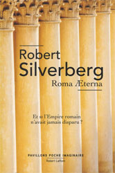 Robert Silverberg, Roma AEterna