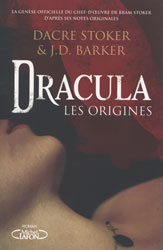 Dacre Stoker et J. D. Barker, Dracula : les origines