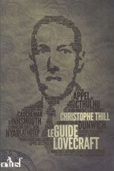 Christophe Thill, Le Guide Lovecraft