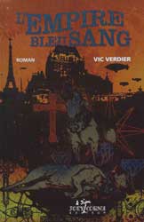 Vic Verdier, L’Empire bleu sang