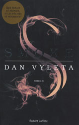 Dan Vyleta, Smoke