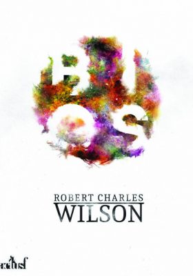 Bios, de Robert Charles Wilson (SF)