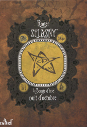 Roger Zelazny, Le Songe d’une nuit d’octobre